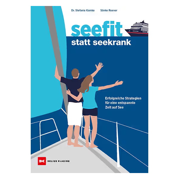 Seefit statt seekrank - Dr. Stefanie Kamke, Sönke Roever
