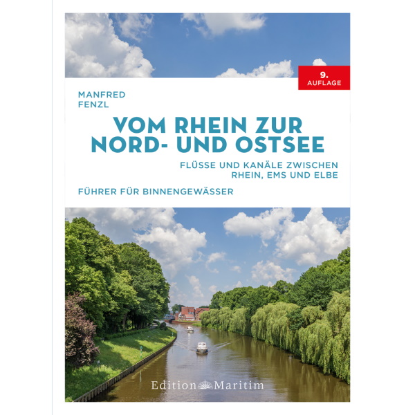 Vom Rhein zur Nord- und Ostsee - Manfred Fenzl Vom Rhein zur Nord- und Ostsee - Manfred Fenzl