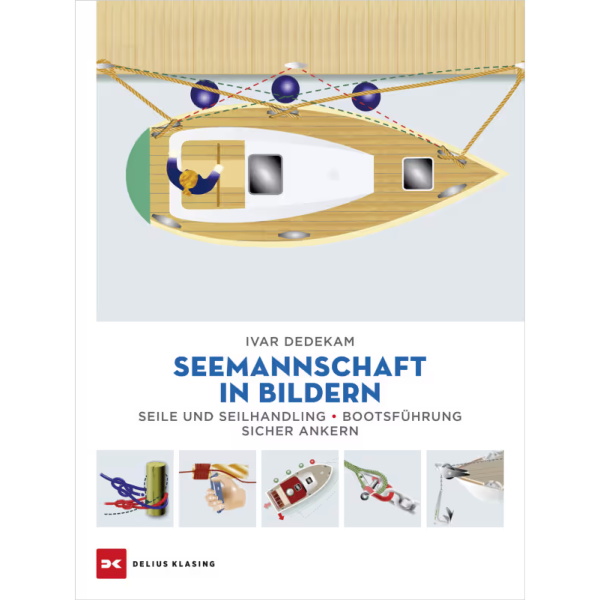 Seemannschaft in Bildern - Ivar Dedekam