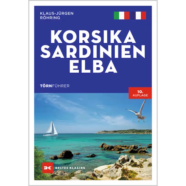 Törnführer Korsika - Sardinien - Elba, Klaus-Jürgen Röhring
