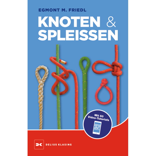 Knoten und Spleißen - Eine audiovisuelle Anleitung