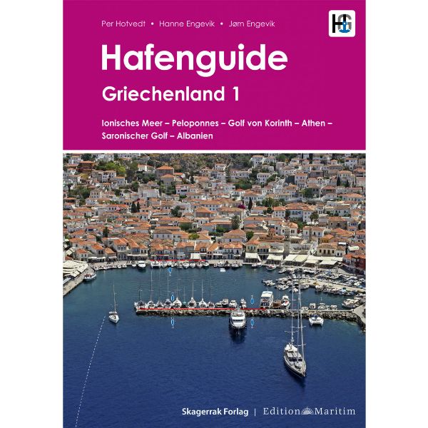 Hafenguide Griechenland 1 Ionisches Meer - Peloponnes - Golf von Korinth - Athen - Saronischer Golf - Albanien Hafenguide Griechenland 1 Ionisches Meer - Peloponnes - Golf von Korinth - Athen - Saronischer Golf - Albanien