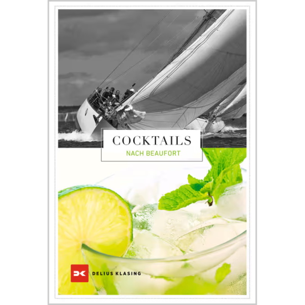 Cocktails nach Beaufort - Drinks für jede Windstärke, Ulrike Fach-Vierth Cocktails nach Beaufort - Drinks für jede Windstärke, Ulrike Fach-Vierth