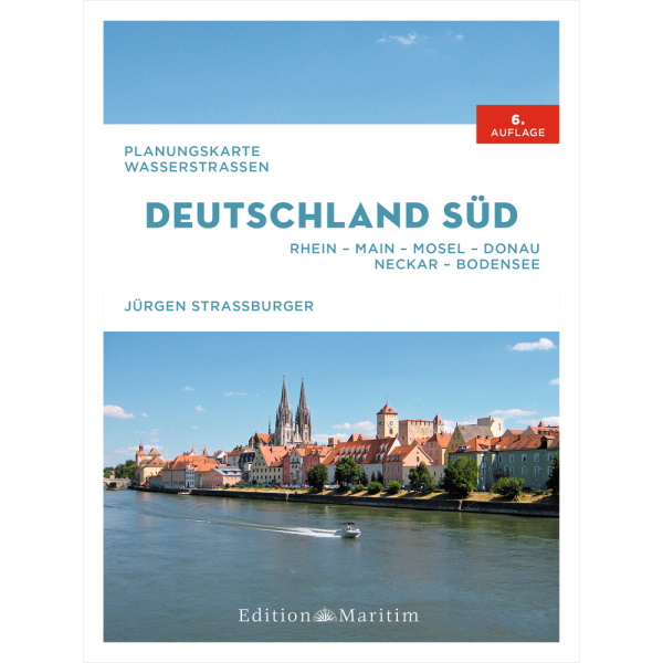 Planungskarte Wasserstraßen Deutschland Süd - Rhein, Main, Mosel, Donau, Neckar, Bodensee, Jürgen Straßburger