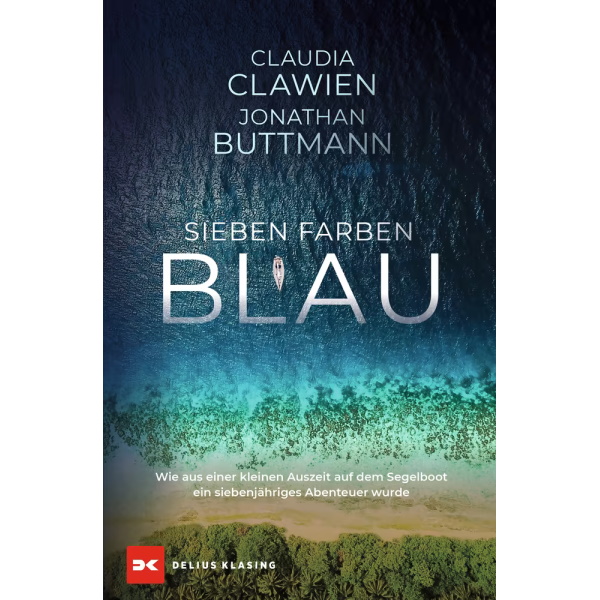Sieben Farben Blau - Claudia ClawienJonathan Buttmann