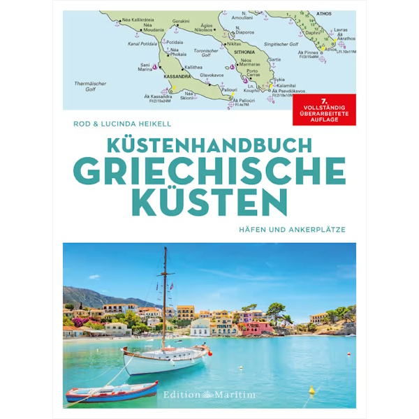 Griechische Küsten, Häfen und Ankerplätze, Rod Heikell, Lucinda Heikell